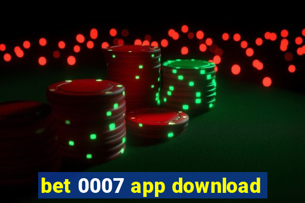 bet 0007 app download